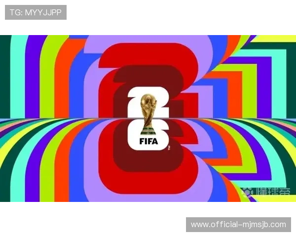 2026年美加墨世界杯冠军归属可能性全面解析与热门球队展望